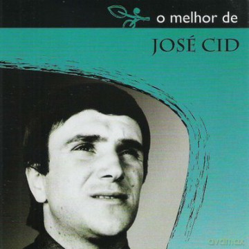 José Cid: O Melhor De José Cid [CD]