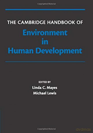 The Cambridge Handbook of Environment in Human Development (Cambridge Handbooks in Psychology) - Linda Mayes [KSIĄŻKA]