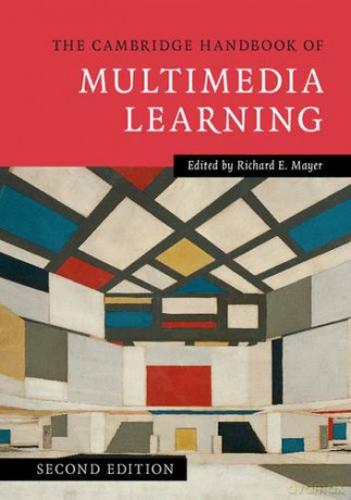 The Cambridge Handbook of Multimedia Learning (Cambridge Handbooks in Psychology) - Richard E. Mayer [KSIĄŻKA]