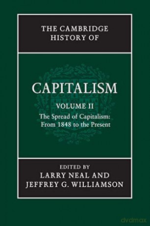 The Cambridge History of Capitalism: 2 - Larry Neal [KSIĄŻKA]