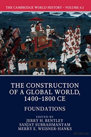 The Cambridge World History - Jerry H. Bentley [KSIĄŻKA]