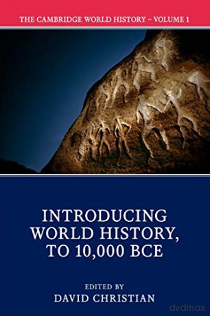 The Cambridge World History: 01 - David Christian [KSIĄŻKA]