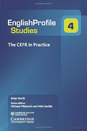 The CEFR in Practice (Englishprofile Studies) - Brian North [KSIĄŻKA]