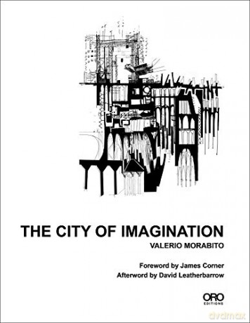 The City of Imagination - Valerio Morabito [KSIĄŻKA]