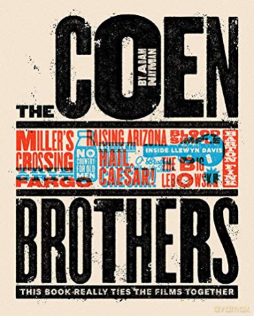The Coen Brothers: This Book Really Ties the Films Together - Adam Nayman [KSIĄŻKA]