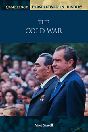 The Cold War (Cambridge Perspectives in History) - Mike Sewell [KSIĄŻKA]