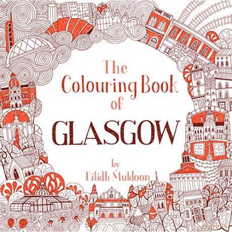 The Colouring Book of Glasgow - Eilidh Muldoon [KSIĄŻKA]