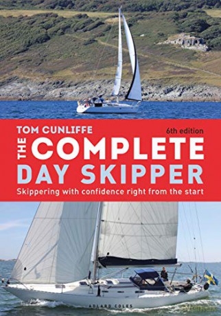 The Complete Day Skipper: Skippering with Confidence Right From the Start - Tom Cunliffe [KSIĄŻKA]