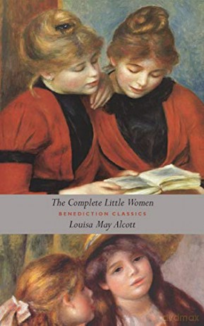 The Complete Little Women: Little Women, Good Wives, Little Men, Jo's Boys (Unabridged) - Louisa May Alcott [KSIĄŻKA]