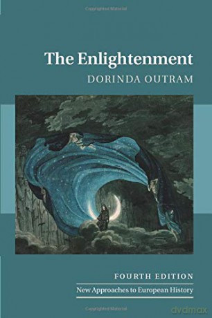 The Enlightenment: 58 (New Approaches to European History, Series Number 58) - Dorinda Outram [KSIĄŻKA]
