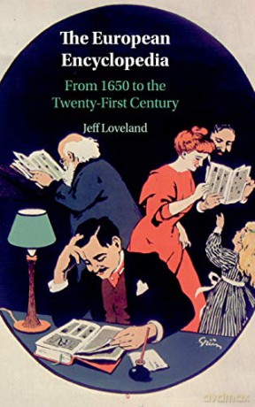 The European Encyclopedia: From 1650 to the Twenty-First Century - Jeff Loveland [KSIĄŻKA]