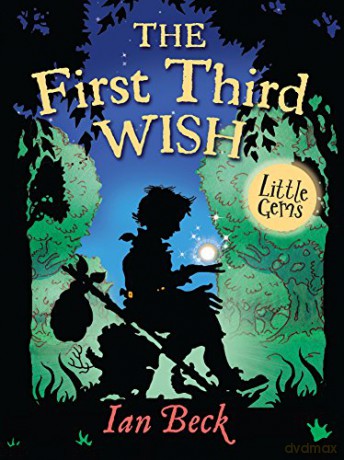 The First Third Wish (Little Gems) - Ian Beck [KSIĄŻKA]