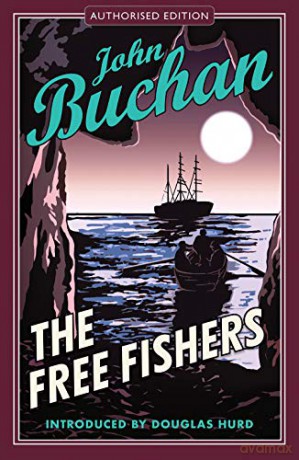 The Free Fishers: Authorised Edition - John Buchan [KSIĄŻKA]