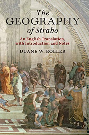 The Geography of Strabo: An English Translation, with Introduction and Notes - Duane W. Roller [KSIĄŻKA]