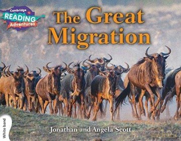 The Great Migration White Band (Cambridge Reading Adventures) - Jonathan, Angela Scott [KSIĄŻKA]