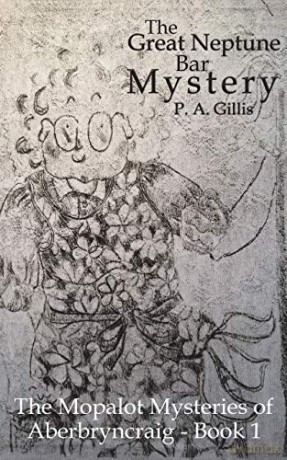 The Great Neptune Bar Mystery - P. A. Gillis [KSIĄŻKA]
