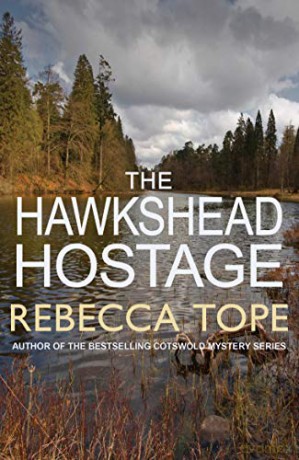 The Hawkshead Hostage: 5 (Lake District Mysteries) - Rebecca Tope [KSIĄŻKA]