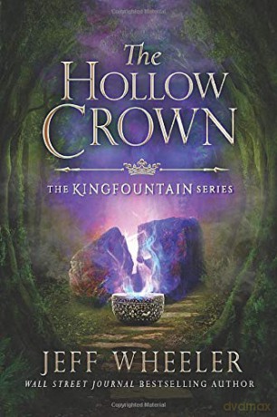 The Hollow Crown: 4 (Kingfountain) - Jeff Wheeler [KSIĄŻKA]