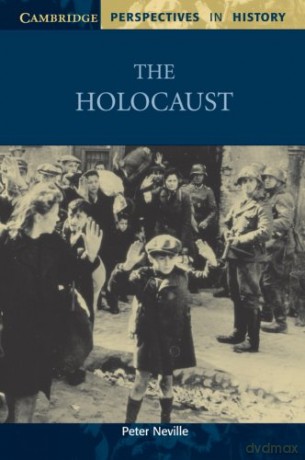 The Holocaust (Cambridge Perspectives in History) - Peter Neville [KSIĄŻKA]