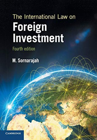 The International Law on Foreign Investment - M Sornarajah [KSIĄŻKA]