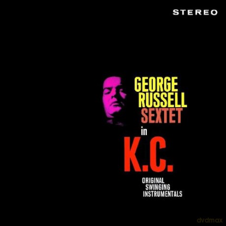 George Russell Sextet: In K.C. [CD]