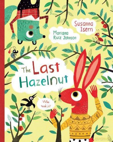 The Last Hazelnut: 1 - Susanna Isern [KSIĄŻKA]
