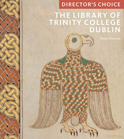 The Library of Trinity College, Dublin: Director's Choice - Helen Shenton [KSIĄŻKA]