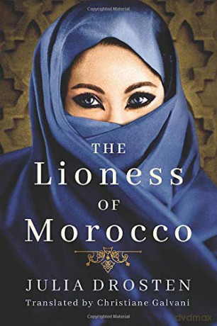 The Lioness of Morocco - Julia Drosten [KSIĄŻKA]