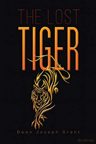The Lost Tiger - Dean Joseph Grant [KSIĄŻKA]