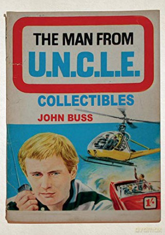The Man From U.N.C.L.E. Collectibles - John Buss [KSIĄŻKA]