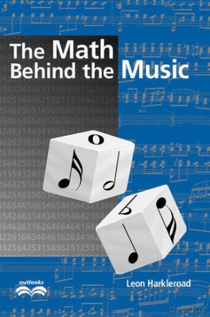 The Math Behind the Music with CD-ROM (Outlooks) - Leon Harkleroad [KSIĄŻKA]