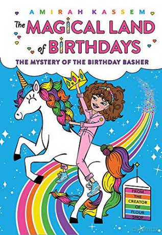 The Mystery of the Birthday Basher (The Magical Land of Birthdays #2) - Amirah Kassem [KSIĄŻKA]