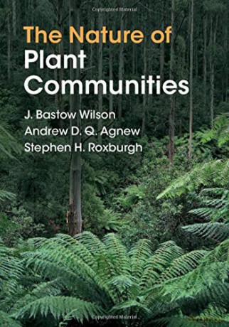 The Nature of Plant Communities - J. Bastow Wilson [KSIĄŻKA]