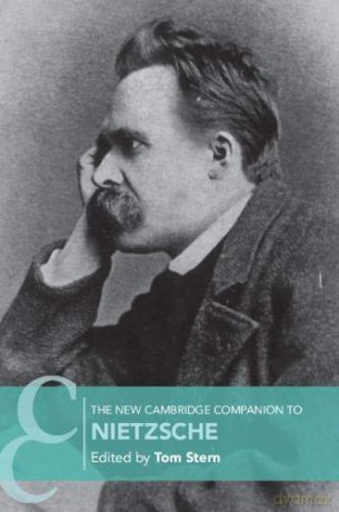 The New Cambridge Companion to Nietzsche (Cambridge Companions to Philosophy) - Tom Stern [KSIĄŻKA]