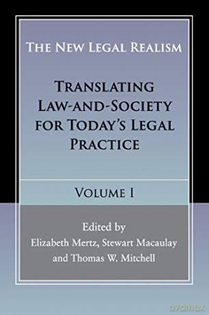 The New Legal Realism: Translating Law-And-Society For Today's Legal Practice - Elizabeth Mertz [KSIĄŻKA]