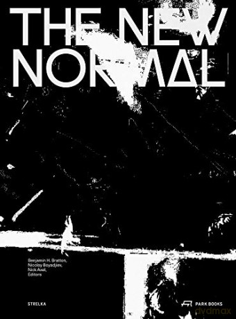 The New Normal - Benjamin H. Bratton [KSIĄŻKA]