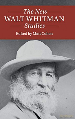 The New Walt Whitman Studies (Twenty-First-Century Critical Revisions) - Matt Cohen [KSIĄŻKA]