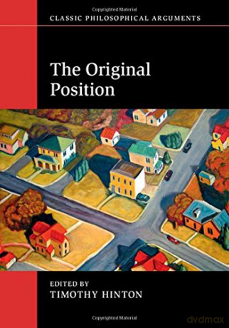 The Original Position (Classic Philosophical Arguments) - Timothy Hinton [KSIĄŻKA]