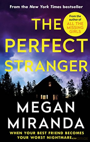 The Perfect Stranger: A twisting, compulsive read perfect for fans of Paula Hawkins and Gillian Flynn (182 POCHE) - Megan Miranda [KSIĄŻKA]