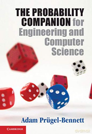 The Probability Companion for Engineering and Computer Science - Adam Prügel-Bennett [KSIĄŻKA]
