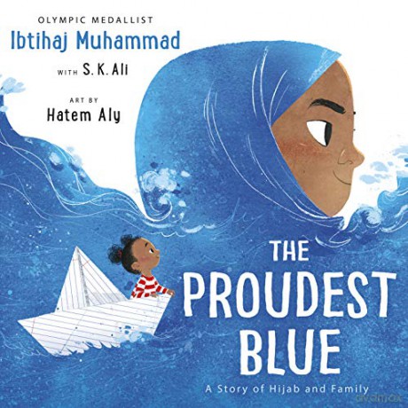 The Proudest Blue - Ibtihaj Muhammad [KSIĄŻKA]