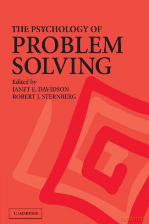 The Psychology of Problem Solving - Janet E. Davidson [KSIĄŻKA]