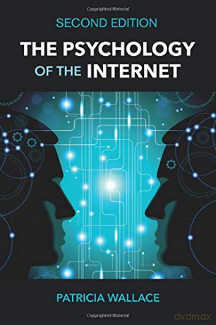 The Psychology of the Internet - Patricia Wallace [KSIĄŻKA]
