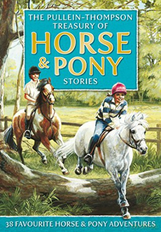 The Pullein-Thompson Treasury of Horse and Pony Stories (Phantom Horse) - Christine Pullein-Thompson [KSIĄŻKA]