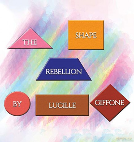 The Shape Rebellion - Lucille Giffone [KSIĄŻKA]