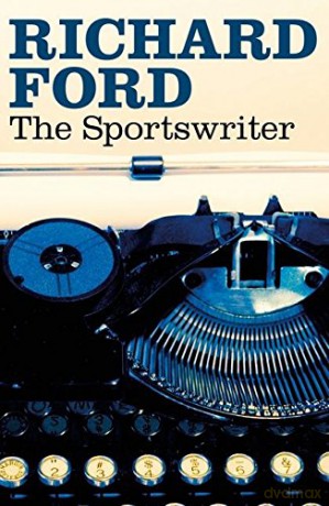 The Sportswriter - Richard Ford [KSIĄŻKA]