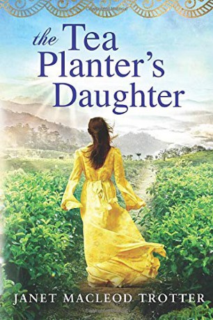 The Tea Planter's Daughter: 1 (The India Tea) - Janet MacLeod Trotter [KSIĄŻKA]