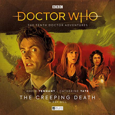 The Tenth Doctor Adventures Volume Three: The Creeping Death (Doctor Who The Tenth Doctor Adventures Volume 3) - Roy Gill [KSIĄŻKA]