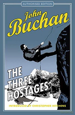 The Three Hostages: Authorised Edition (The Richard Hannay Adventures Book 4) - John Buchan [KSIĄŻKA]