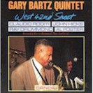 Gary Bartz: West 42nd Street [CD]